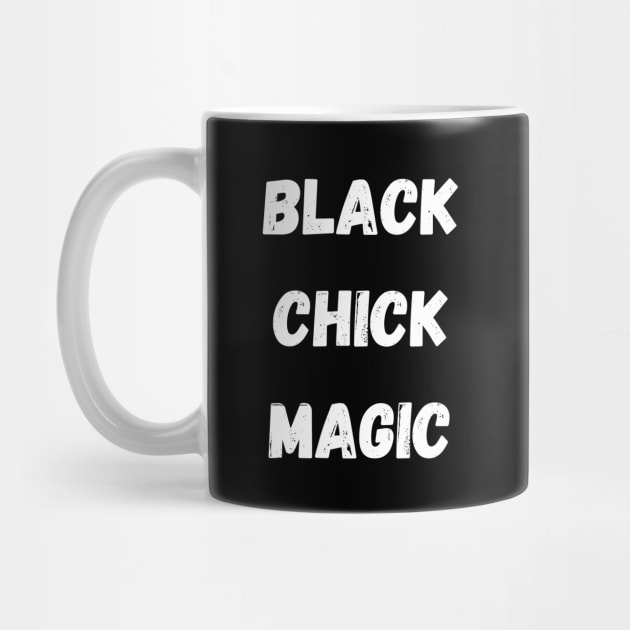 black chick magic by Pro Melanin Brand